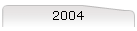 2004