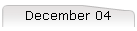 December 04