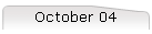 October 04