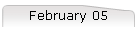 February 05