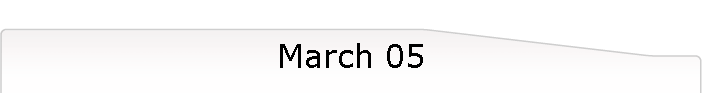 March 05