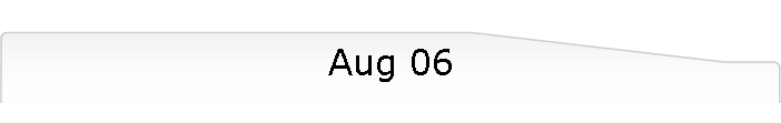 Aug 06