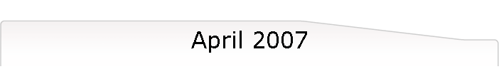 April 2007