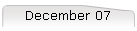 December 07