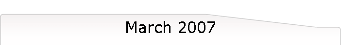 March 2007