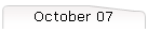 October 07