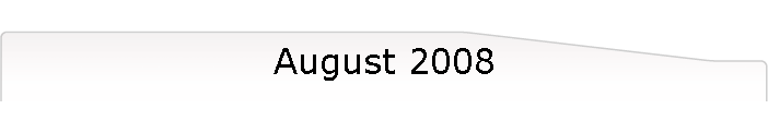 August 2008