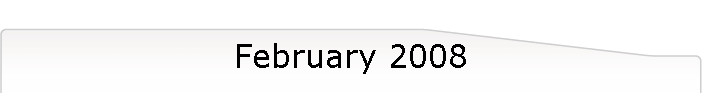 February 2008