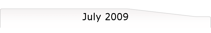 July 2009