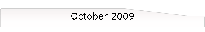 October 2009