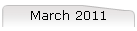March 2011