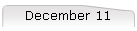December 11