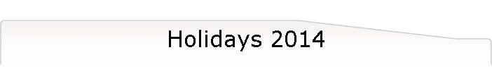 Holidays 2014